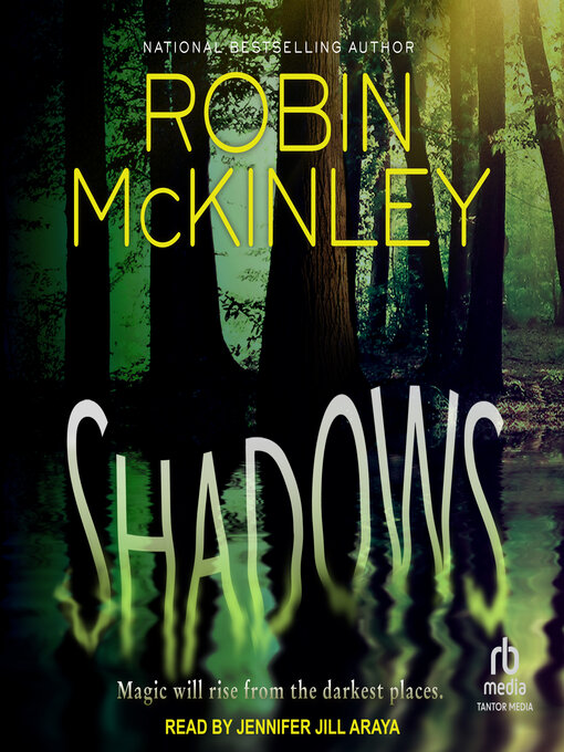 Title details for Shadows by Robin McKinley - Available